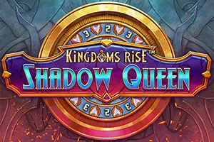 Playtech : Kingdoms Rise: Shadow Queen™ - JOOX138