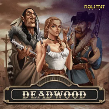 NolimitCity : Deadwood xNudge - JOOX138