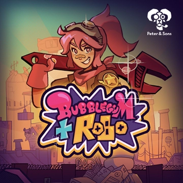PeterSons : Bubblegum and Robo - JOOX138