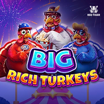 Redtiger : Big Rich Turkeys - JOOX138
