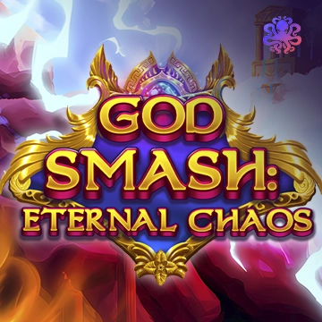 Octoplay : God Smash: Eternal Chaos - JOOX138