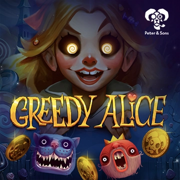 PeterSons : Greedy Alice - JOOX138
