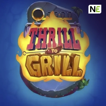 NetEnt : Thrill to Grill - JOOX138