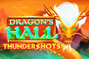 Playtech : Dragons Hall: Thundershots - JOOX138