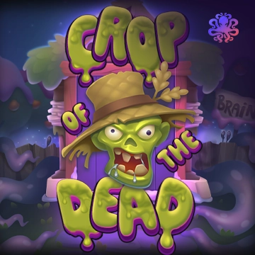 Octoplay : Crop of the Dead - JOOX138