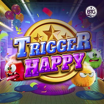 Bigtime : Trigger Happy - JOOX138
