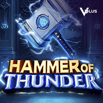 Vplus : Hammer of Thunder - JOOX138