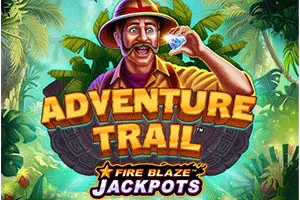 Playtech : Fire Blaze: Adventure Trail - JOOX138