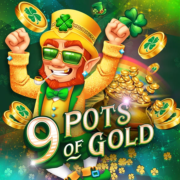 Microgaming : 9 Pots of Gold - JOOX138