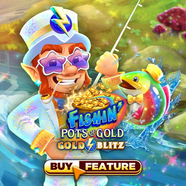 Microgaming : Fishin Pots of Gold&trade;: Gold Blitz&trade; - JOOX138