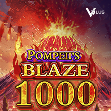 Vplus : Pompeii``s Blaze 1000 - JOOX138