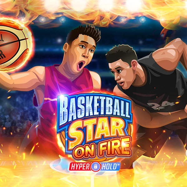 Microgaming : Basketball Star on Fire - JOOX138
