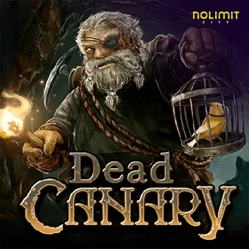 NolimitCity : Dead Canary - JOOX138