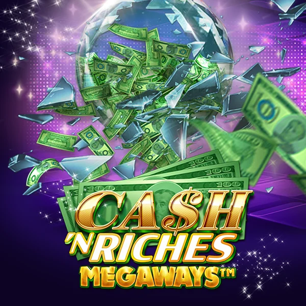 Microgaming : Cash N Riches Megaways&trade; - JOOX138