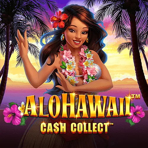 Playtech : Alohawaii: Cash Collect™ - JOOX138