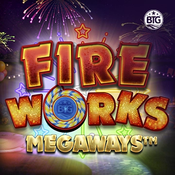 Bigtime : Fireworks Megaways - JOOX138