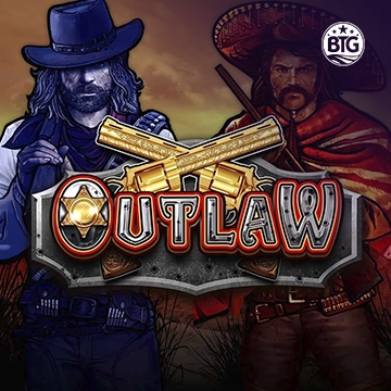 Bigtime : Outlaw - JOOX138