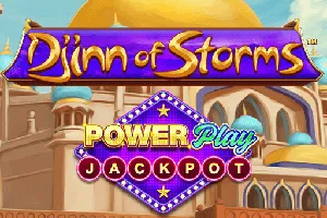 Playtech : Djinn of Storms PowerPlay Jackpot - JOOX138