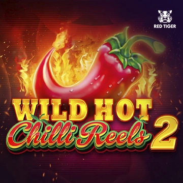 Redtiger : Wild Hot Chilli Reels 2 - JOOX138