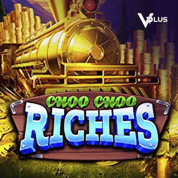 Vplus : Choo Choo Riches - JOOX138