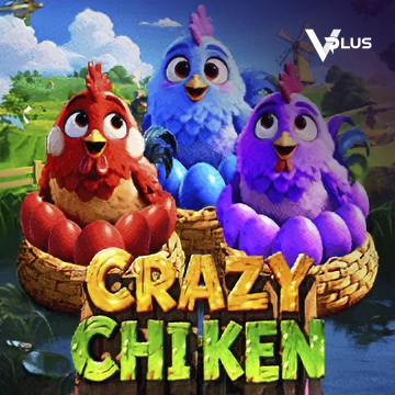 Vplus : Crazy Chicken - JOOX138