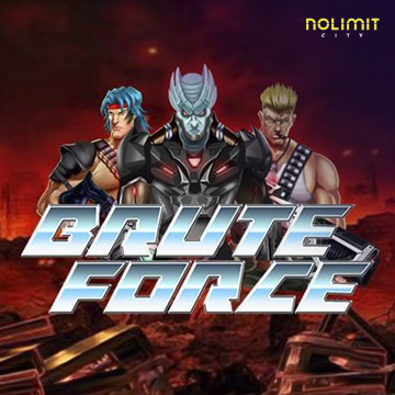 NolimitCity : Brute Force - JOOX138
