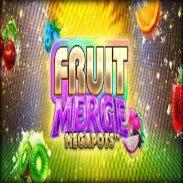 Bigtime : Fruit Merge Megapots - JOOX138