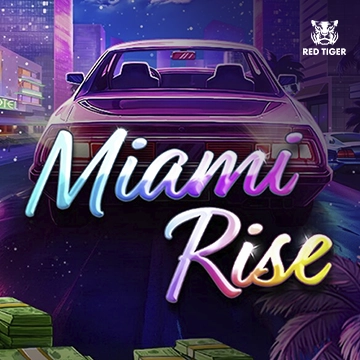 Redtiger : Miami Rise - JOOX138