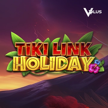Vplus : Tiki Link Holiday - JOOX138