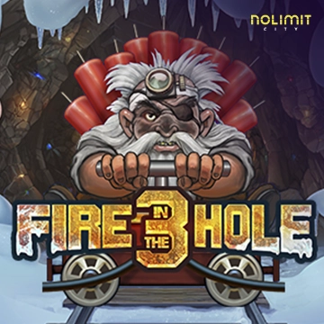 NolimitCity : Fire in the Hole 3 - JOOX138