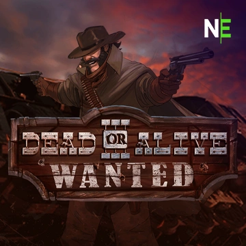 NetEnt : Dead or Alive 3: Wanted - JOOX138