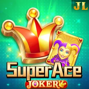 Jili : Super Ace Joker - JOOX138
